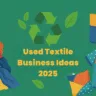 Used Textile Business Ideas